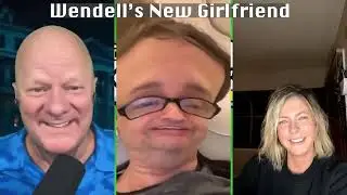 Wendell's New Girlfriend  - Podcast Clip