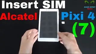 Alcatel One Touch Pixi 4 (7) Insert the SIM card