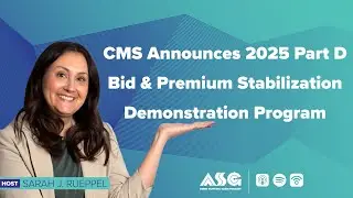 CMS Announces 2025 Part D Bid & Premium Stabilization Demonstration Program