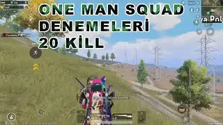 ONE MAN SQUAD DENEMELERİ