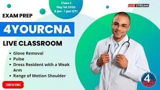 Ace the CNA Exam: Class 2 - Essential Skills