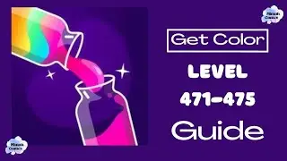 Get Color Level 471 472 573 474 475 Guide