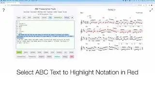 ABC Transcription Tools - Highlighting Notation or ABC Text