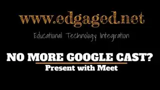 No More Google Cast? Present with Google Meet