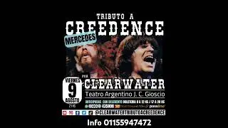 CLEARWATER Tributo a CREEDENCE 9/8 en el Teatro Argentino Mercedes  más info 01155947472