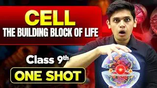 The Fundamental Unit of Life Complete Chapter🔥| CLASS 9th Science| NCERT covered| Prashant Kirad