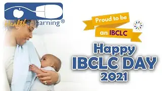 What is an IBCLC? Happy IBCLC Day 2021 | Health e-Learning