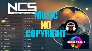 Top 30 Most Popular Songs by NCS 2018   Top 30 NCS
