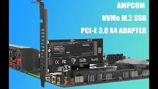 AMPCOM NVMe M.2 SSD PCI-E 3.0 X4 Adapter