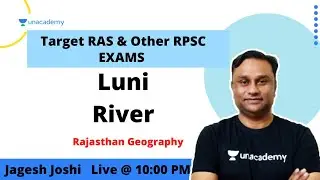 Luni River | Rajasthan Geography | Target RAS Exams by Jagesh Joshi