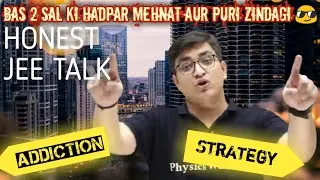 Sachin Sir - Jee talk Jee life                               @PhysicsWallah