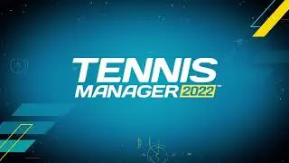 Tennis Manager 2022 New Features Trailer