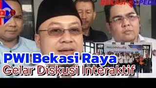 PWI Bekasi Raya Gelar Diskusi Interaktif Cakada Kab. Bekasi, Undangan Perdana Hadir Dani Ramdan