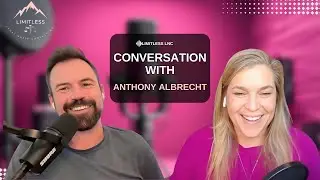 Limitless Legal Nurse Consulting Podcast - Anthony Albrecht