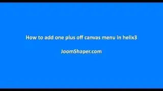 How to add one plus off canvas menu in helix3