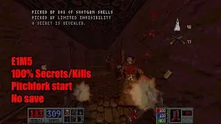 Blood: Fresh Supply - E1M5, Well Done, 100% Secrets, Pitchfork start, no save