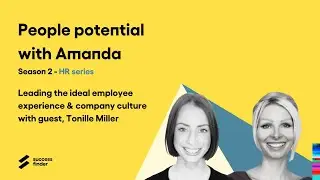 Leading the ideal employee experience & company culture with guest, Tonille Miller