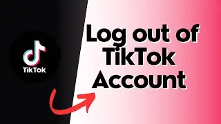 How to log out of TikTok account