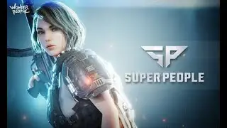 DAY 1  ► Super People - Looking for teammates┃