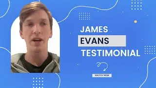 James Evans Testimonial
