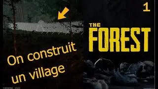 The Forest: Début de la construction avec EXO ! Episode#1