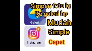 TERBARUU!!! CARA GAMPANG MENYIMPAN FOTO/VIDEO KE GALERI