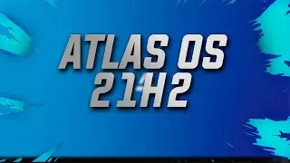 THE BEST Build of Windows 10 Lite - AtlasOS Overview | Best Lightweight Build of Windows 10 