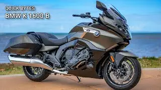 BMW K 1600 B - QUICK BYTES