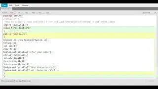 Blue Java : wap to accept a name and print first and last character of string in different lines