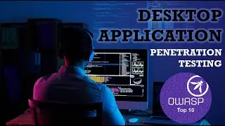 Desktop Application Penetration Testing | OWASP Top 10 for Desktop Application Security |PentestHint