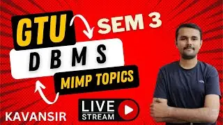 GTU SEM 3 | DBMS SUBJECT KI PREPERATION KESE KARE ? | SUPDA SAAF.. LIVE by KAVANsir