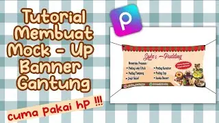 CARA MEMBUAT MOCK UP BANNER GANTUNG DI HP