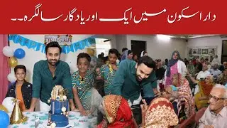 Another Memorable Birthday at Dar ul Sukoon Karachi