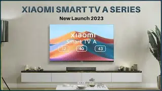 New Launch🚀 : Xiaomi Smart TV A Series TV 32-40-43 Inch🔥 Starting ₹13,999 🔥Overview📸