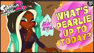 What's Pearlie Up To? (Splatoon 2 Comic Dub) | By Namuro