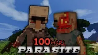 100 Hari di minecraft hardcore parasite