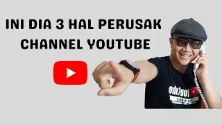 Ini Biang Channel Youtube Pemula Rusak