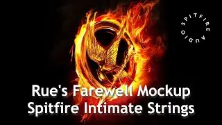 Rue's Farewell Mockup | Spitfire Intimate Strings 