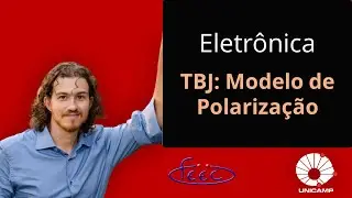 Transistor Bipolar de Junção: O Modelo de Polarização