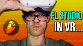 I made a beat in FL STUDIO VR...