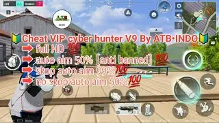 cheat cyber hunter terbaru V9 by ATB•INDO       2021