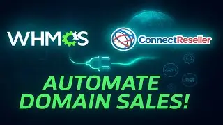 How to Start a Domain and Hosting Business in 2025 Using WHMCS and Connect Reseller