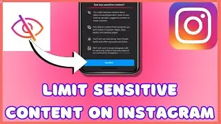 How to Limit Sensitive Content on Instagram (2024)