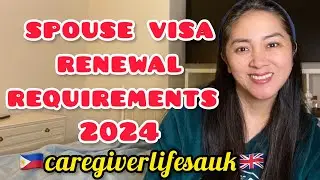 CAREGIVERLIFESAUK: SPOUSE VISA RENEWAL REQUIREMENTS