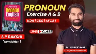 SP Bakshi Pronoun ( Exercise A and B solution new edition)  | NDA ,CDS, AFCAT