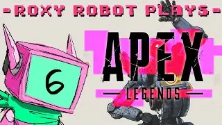 Apex Legends [Episode 6] quite a while
