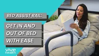 Never Struggle with Bed Mobility Again: Bed Assist Rail