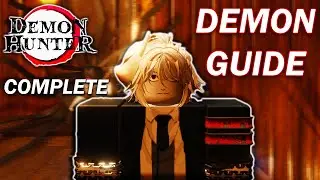 The COMPLETE Demon Hunter DEMON Guide...
