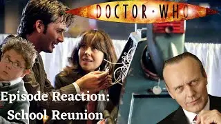 Shouting Into The Void: School Reunion (Doctor Who Reaction)
