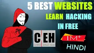 Best 5 Websites To Learn Ethical hacking For Free 🔥🔥 | Learn Hacking 2021 [HINDI]